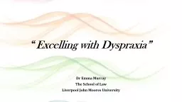 “ Excelling with Dyspraxia”