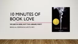 10 Minutes of Book Love We are in here, not the library, first!