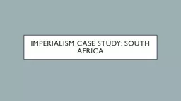 Imperialism case study: South Africa