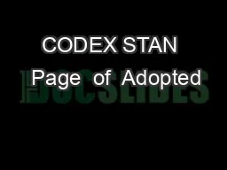 CODEX STAN  Page  of  Adopted
