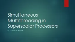 Simultaneous Multithreading in Superscalar Processors