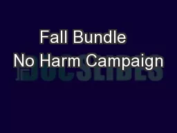 Fall Bundle  No Harm Campaign