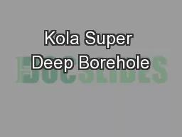 Kola Super Deep Borehole