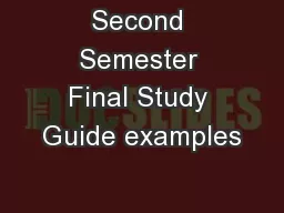 Second Semester Final Study Guide examples