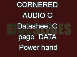 mm CORNERED AUDIO C Datasheet C page  DATA Power hand
