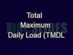 Total  Maximum Daily Load (TMDL