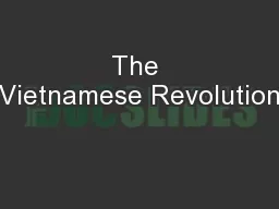 The Vietnamese Revolution