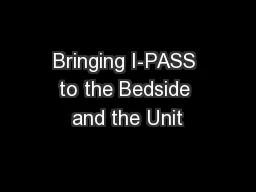 Bringing I-PASS to the Bedside and the Unit