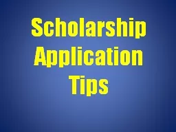 Scholarship Application Tips