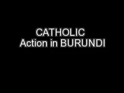 CATHOLIC Action in BURUNDI