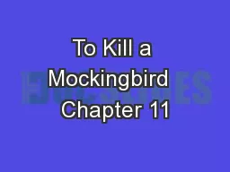To Kill a Mockingbird  Chapter 11