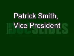 Patrick Smith, Vice President