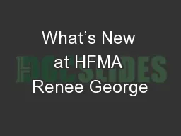 What’s New at HFMA Renee George