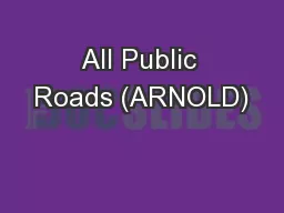 All Public Roads (ARNOLD)