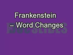 Frankenstein – Word Changes