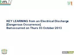 KEY LEARNING from an Electrical Discharge