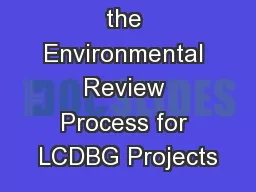 Completing the Environmental Review Process for LCDBG Projects