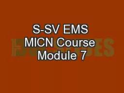 S-SV EMS MICN Course Module 7