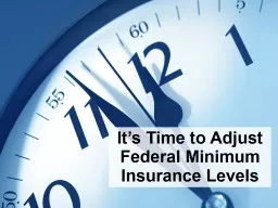 It’s Time to Adjust Federal Minimum Insurance Levels