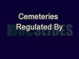 Cemeteries Regulated By