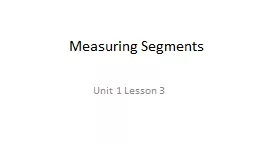 Measuring Segments Unit 1 Lesson 3