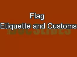 Flag Etiquette and Customs