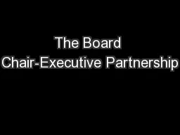 The Board Chair-Executive Partnership