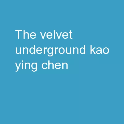 The  Velvet Underground Kao-Ying Chen
