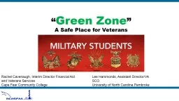 “ Green Zone ” A Safe Place for Veterans
