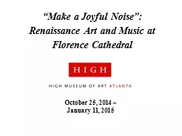 “Make a Joyful Noise”: Renaissance Art and Music at Florence Cathedral