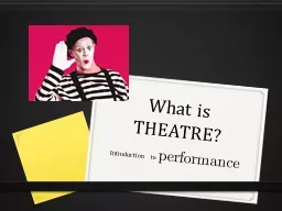 What is THEATRE? Introduction to