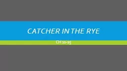 Catcher in the rye CH 11-15