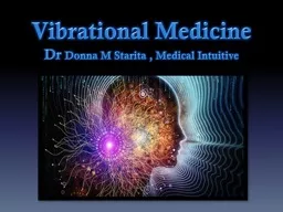 Vibrational Medicine Dr