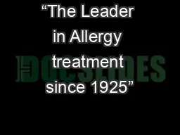 “The Leader in Allergy treatment since 1925”