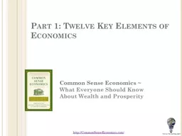 Part  1:  Twelve Key Elements of Economics