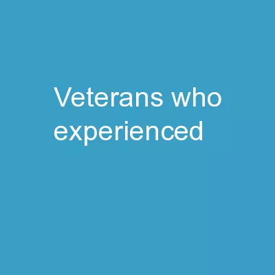 Veterans Who Experienced