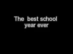 The  best school year ever