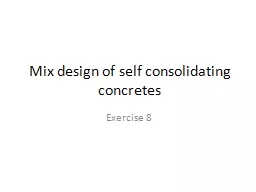Mix design of self consolidating concretes