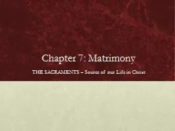 Chapter 7: Matrimony THE