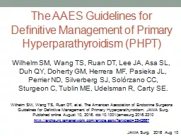 The AAES Guidelines for Definitive Management of Primary Hyperparathyroidism (PHPT)