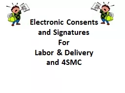 Electronic Consents and Signatures