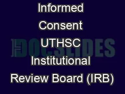 Informed Consent UTHSC Institutional Review Board (IRB)