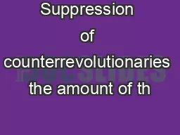 Suppression of counterrevolutionaries the amount of th