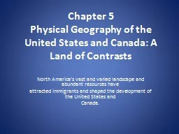 Chapter 5 Physical Geography of the United States and Canada: A Land of Contrasts