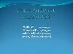 CHILD LANGUAGE ACQUISITION