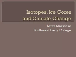 Isotopes, Ice Cores  and Climate Change