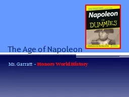 The Age of Napoleon Ms. Garratt  -