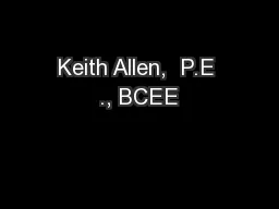 Keith Allen,  P.E ., BCEE