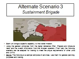 Alternate Scenario 3 Sustainment Brigade