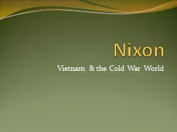 Nixon Vietnam & the Cold War World